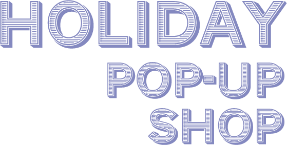 Holiday Pop Up Shop Text Holiday Pop Up Shop Text